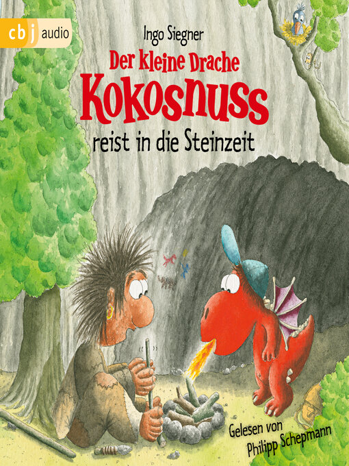 Title details for Der kleine Drache Kokosnuss reist in die Steinzeit by Ingo Siegner - Available